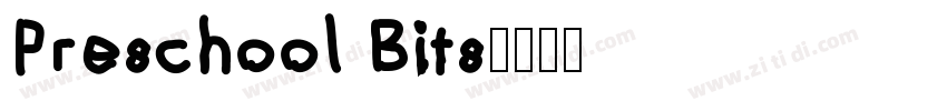 Preschool Bits字体转换